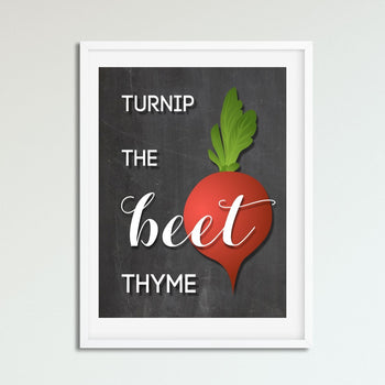 Turnip The Beet Thyme - Kitchen Wall Art Print - Decor - Funny Minimalist Wall Art